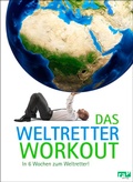 Cover: Das Weltretter-Workout - rap verlag