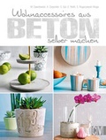 Cover: Wohnaccessoires aus Beton selber machen - Christophorus