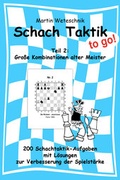 Cover: Schachtaktik to go Teil 2: Gro&szlig;e Kombinationen alter Meister - JugendSchachVerlag