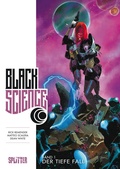 Cover: Black Science Band 1: Der tiefe Fall - Splitter-Verlag