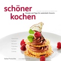 Cover: sch&ouml;ner kochen - Desserts. ePub-Version - Becker Joest Volk Verlag