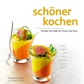 Cover: sch&ouml;ner kochen - Party. ePub-Version - Becker Joest Volk Verlag
