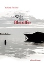Cover: Die Welt ohne Bleiziffer - Lichtung