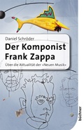 Cover: Der Komponist Frank Zappa - B&uuml;chner-Verlag