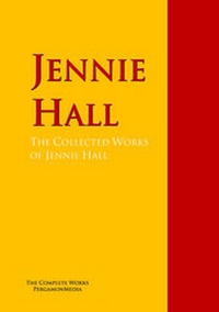 Enlarge image Cover: The Collected Works of Jennie Hall - PergamonMedia