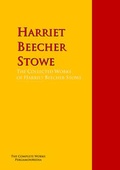 Cover: The Collected Works of Harriet Beecher Stowe - PergamonMedia