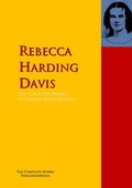 Cover: The Collected Works of Rebecca Harding Davis - PergamonMedia