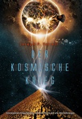 Cover: Der Kosmische Krieg - Mosquito-Verlag
