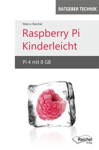 Enlarge image Cover: Raspberry Pi Kinderleicht - Reichel Verlag