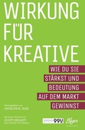 Cover: Wirkung f&uuml;r Kreative - Blyss ein Imprint von Omondi GmbH