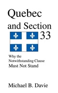 Cover: Quebec and Section 33 - Manor House Publishing Inc