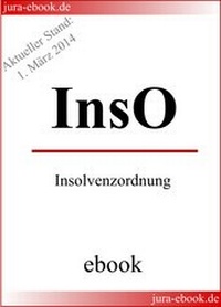 Abbildung von: InsO - Insolvenzordnung - E-Book - Aktueller Stand: 1. März 2014 - jura-ebook.de