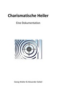 Cover: Charismatische Heiler - ceBooks Verlag Alexander Rempel
