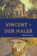 Cover: Vincent, der Maler - ceBooks Verlag Alexander Rempel