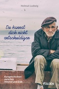 Cover: Du kannst dich nicht entschuldigen - ceBooks Verlag Alexander Rempel