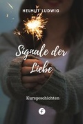 Cover: Signale der Liebe - ceBooks Verlag Alexander Rempel