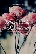 Cover: Beim wilden Rosenbusch - ceBooks Verlag Alexander Rempel