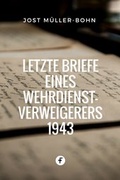 Cover: Letzte Briefe eines Wehrdienstverweigerers 1943 - ceBooks Verlag Alexander Rempel