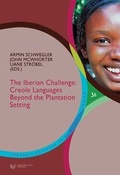 Cover: The Iberian Challenge : creole languages beyond the plantation setting - Vervuert Verlagsgesellschaft