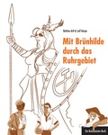 Cover: Mit Br&uuml;nhilde durch das Ruhrgebiet - 360&deg;medien - traveldiary