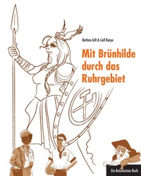 Enlarge image Cover: Mit Brünhilde durch das Ruhrgebiet - 360°medien - traveldiary