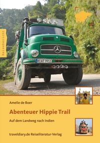 Abbildung von: Abenteuer Hippie Trail - 360°medien - traveldiary