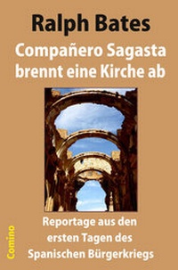 Abbildung von: Compañero Sagasta brennt eine Kirche ab - Comino Verlag