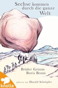 Cover: Sechse kommen durch die ganze Welt - Tilda Marleen Verlag