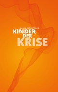 Cover: Kinder der Krise - Hirnkost
