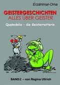 Cover: Quakedelia - die Geisterretterin - Hellwach-Verlag