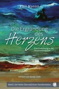 Cover: Die Ergr&uuml;ndung des Herzens - GloryWorld-Medien