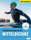 Cover: Triathlontraining f&uuml;r die Mitteldistanz - spomedis