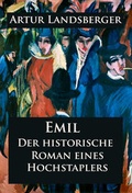 Cover: Emil - Der historische Roman eines Hochstaplers - idb
