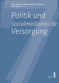 Cover: Politik und sozialmedizinische Versorgung - Facultas