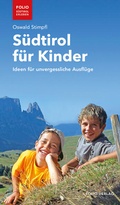 Cover: S&uuml;dtirol f&uuml;r Kinder - Folio