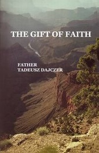 Enlarge image Cover: The Gift of Faith - In the Arms of Mary