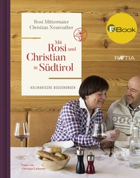Abbildung von: Mit Rosi und Christian in Südtirol - Edition Raetia