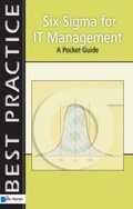 Cover: Six Sigma for IT Management - A Pocket Guide - van Haren Publishing