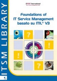 Enlarge image Cover: Foundations of IT Service Management Based on ITIL® V3 - van Haren Publishing