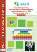 Cover: Competentieprofielen, Certificeringniveaus en Functies bij projectmanagement en PMO &ndash; Op basis van NCB versie 3 - 2de herziene druk - van Haren Publishing