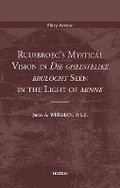 Cover: Ruusbroec's Mystical Vision in 'Die gheestelike brulocht' Seen in the Light of 'minne' - Peeters Publishers