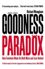 Cover: The Goodness Paradox - Profile Books Ltd