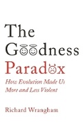 Cover: The Goodness Paradox - Profile Books Ltd