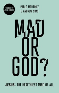 Enlarge image Cover: Mad or God? - Inter-Varsity Press