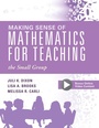 Cover: Making Sense of Mathematics for Teaching the Small Group - Solution Tree Press