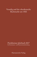 Cover: Pirckheimer Jahrbuch 31 (2017): Venedig und der oberdeutsche Buchmarkt um 1500 - Harrassowitz Verlag