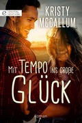 Cover: Mit Tempo ins gro&szlig;e Gl&uuml;ck - CORA Verlag