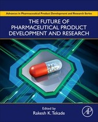 Abbildung von: The Future of Pharmaceutical Product Development and Research - Academic Press