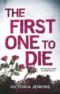 Cover: The First One to Die - Little, Brown