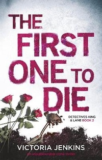 Enlarge image Cover: The First One to Die - Little, Brown